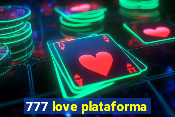 777 love plataforma